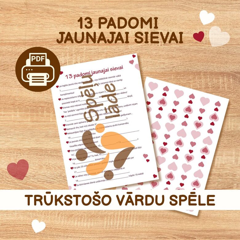 SPĒLE "13 PADOMI JAUNAJAI SIEVAI"